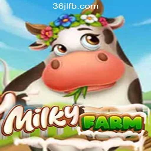 Exploring MilkyFarm: A Unique Gaming Experience Connected to 36JL Online Casino Philippines