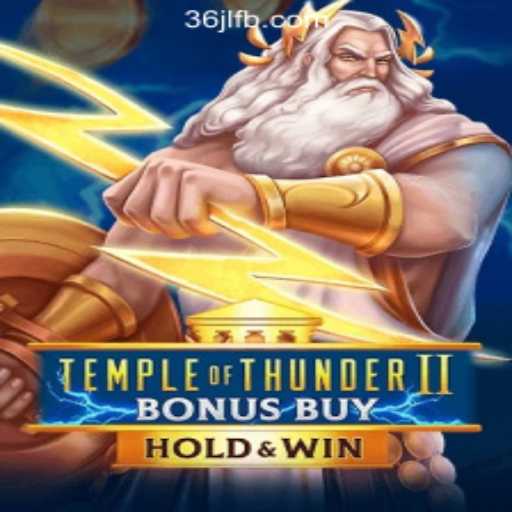 Discover the Epic Adventure of TempleofThunderIIBonusBuy at 36JL Online Casino Philippines